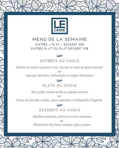 Menu déjeuner de la semaine - Restaurant Le Carré