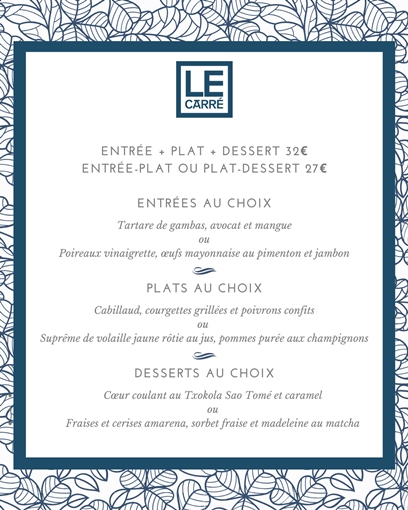 Menu déjeuner de la semaine - Restaurant Le Carré