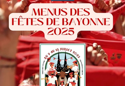 Menus des Fêtes de Bayonne 2025 (Restaurant Le Carré)