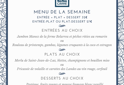 Menu de la semaine - Restaurant 'Le Carré'